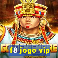f8 jogo vip